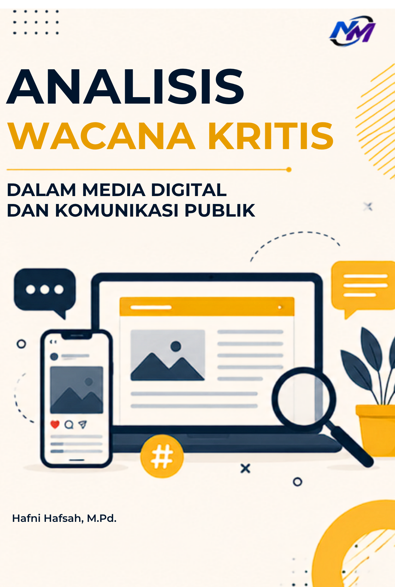 Analisis Wacana Kritis Dalam Media Digital Dan Komunikasi Publik